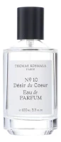 Thomas Kosmala No 10 Desir Du Coeur, парфюмерная вода, 100 мл